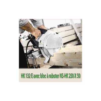 Scie circulaire de charpente FESTOOL 2300 W HK 132 E – 769531